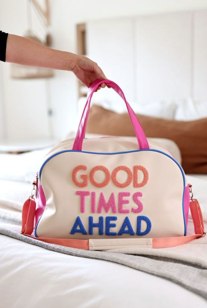 Duffle Bag- Good Times Ahead