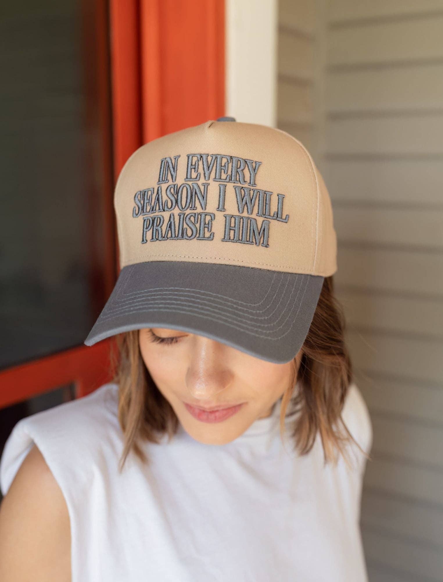 I will praise Him:Hat
