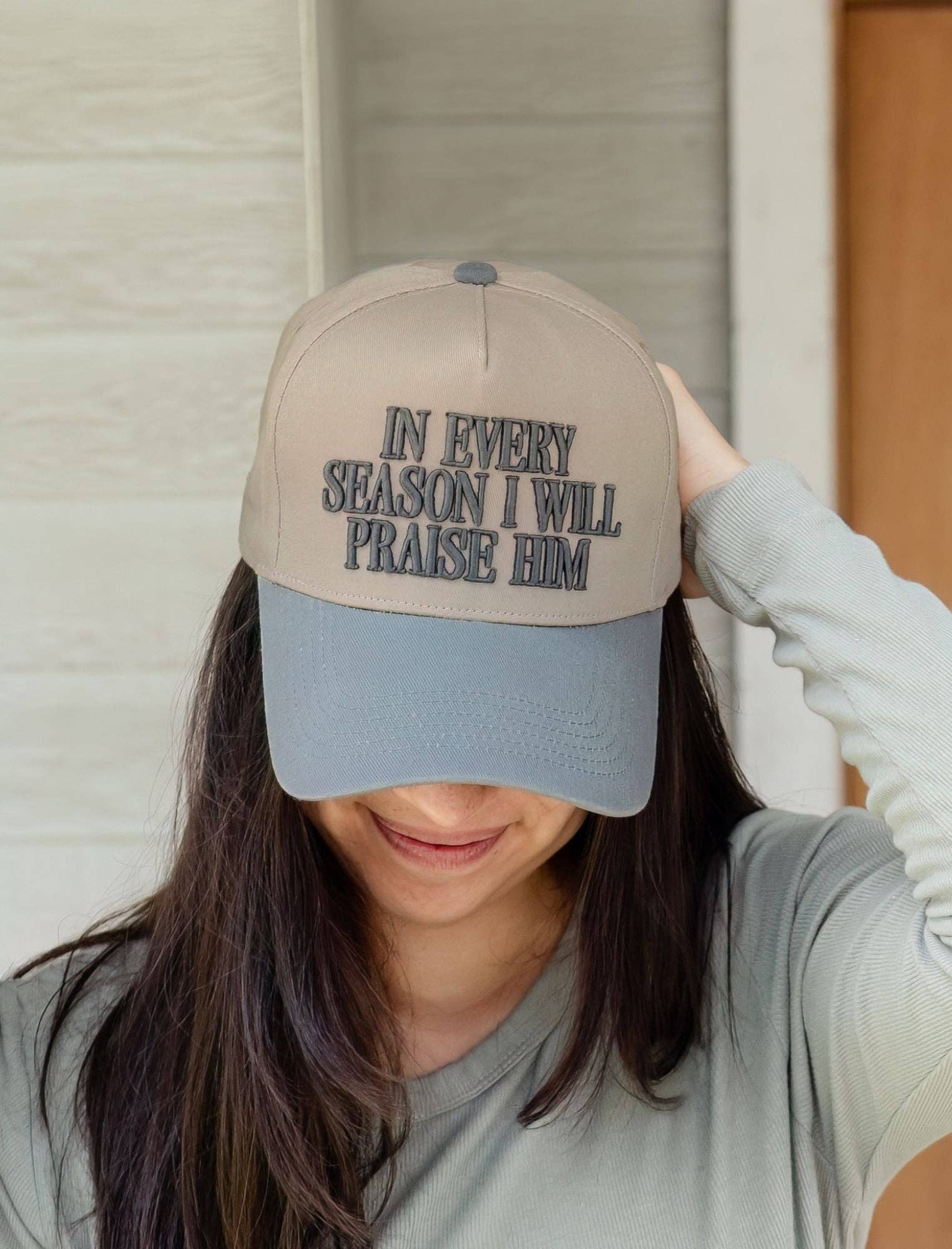 I will praise Him:Hat